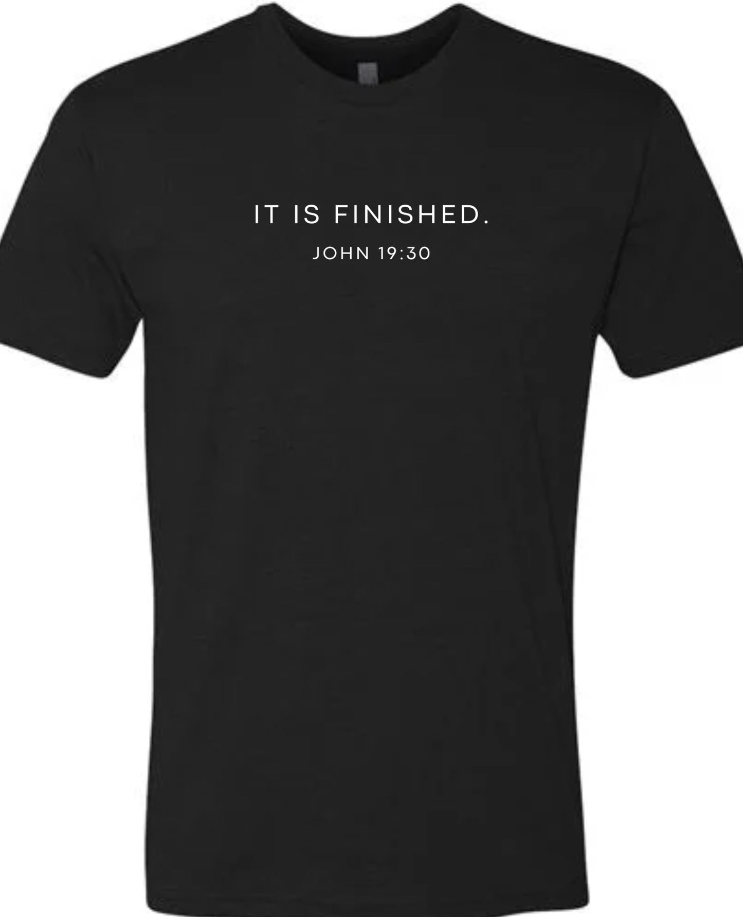It is Finished - T-Shirt