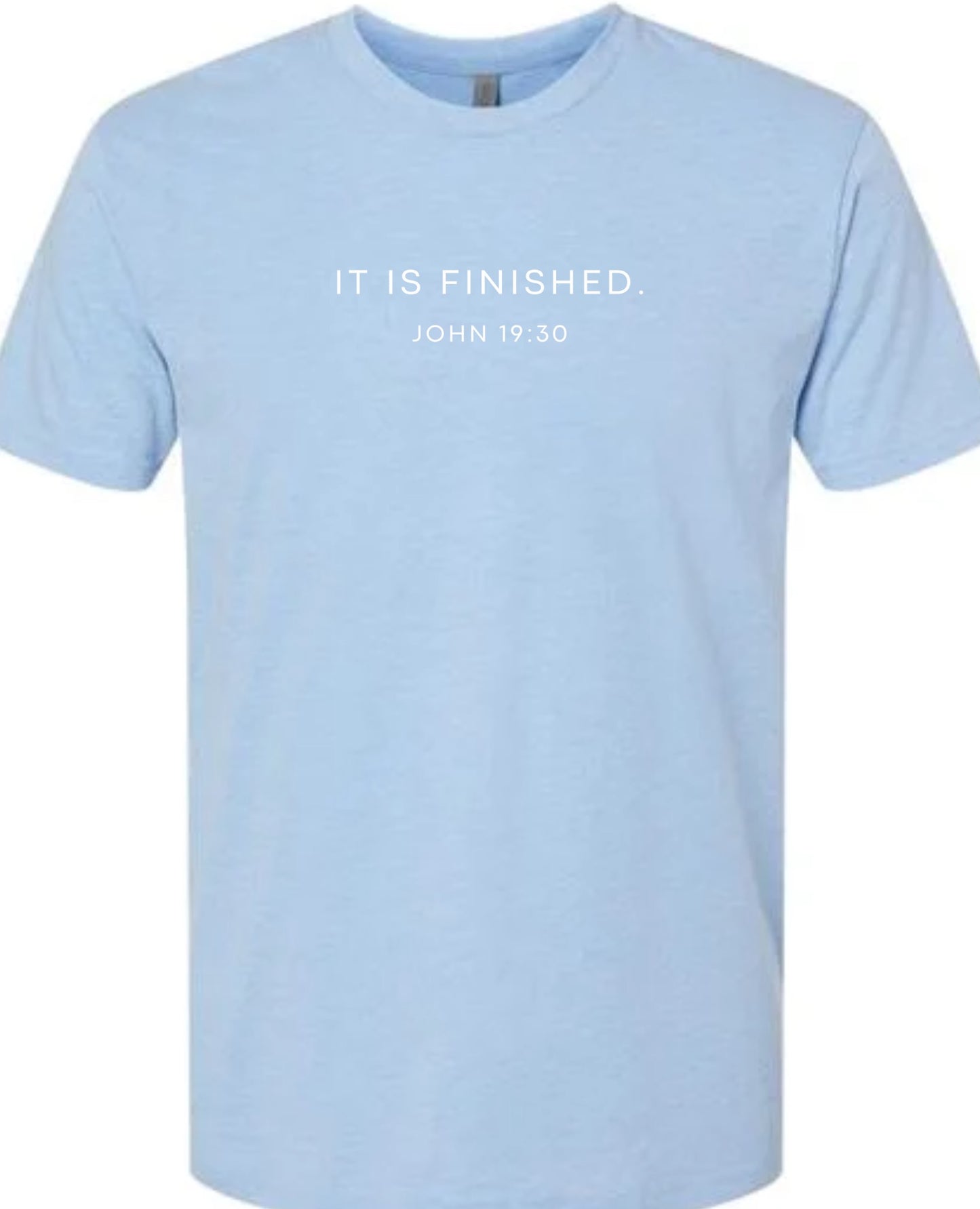 It is Finished - T-Shirt