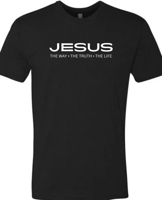 The Way, The Truth, The Life - T-Shirt