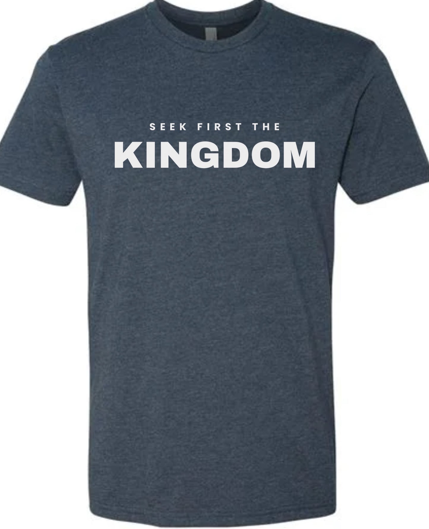 Seek First the Kingdom - Short Sleeve Shirt